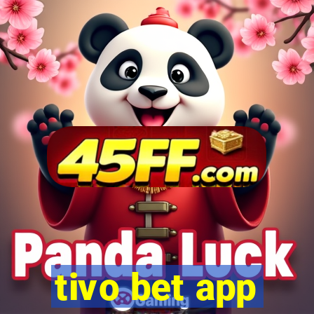 tivo bet app